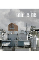 Habiter les toits