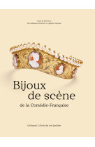 Bijoux de scène de la comédie-française