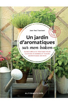 Un jardin d'aromatiques sur mon balcon