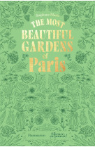 The most beautiful gardens of paris