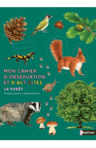 Mon cahier d'observation et d'activités - la forêt