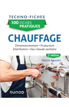 100 fiches pratiques - chauffage - 2e éd.