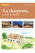 La charpente, mode d'emploi