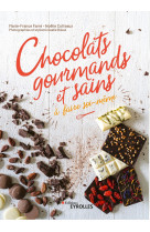 Chocolats gourmands et sains à faire soi-même