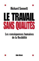 Le travail sans qualités