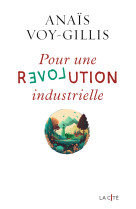 Pour une révolution industrielle