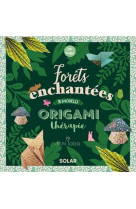 Origamitherapie forêts enchantées