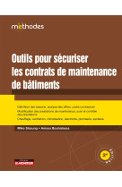 Outils pour sécuriser les contrats de maintenance des bâtiments