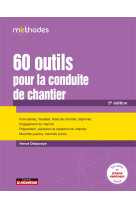 60 outils pour la conduite de chantier