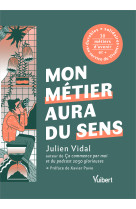 Mon métier aura du sens