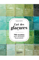 L'art des glaçures