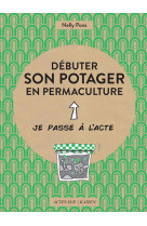 Débuter son potager en permaculture