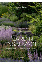 Le jardin ensauvagé