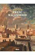 L'épopée de la franc-maçonnerie - tome 04