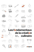 Les fondamentaux de la création culinaire