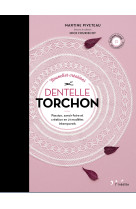 Nouvelles créations dentelle torchon