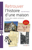 Retrouver l'histoire d'une maison