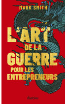 L'art de la guerre pour les entrepreneurs