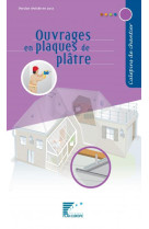 Ouvrages en plaques de plâtre