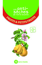 Les antisèches de terre vivante - fruits et petits fruits 