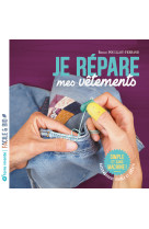 Je répare mes vêtements