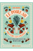 Le poireau préfère les fraises - nouvelle édition