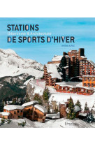 Stations de sports d'hiver en rhône-alpes (2° édition)