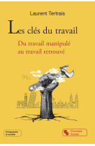 Les clés du travail