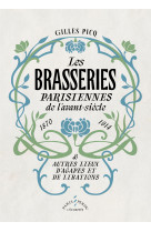 Les brasseries parisiennes  de l’avant-siècle (1870-1914)