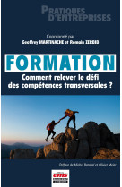 Formation : comment relever le défi des compétences transversales ?