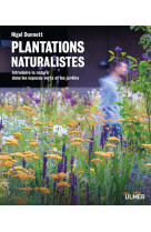 Plantations naturalistes - introduire la nature dans les espaces verts et les jardins