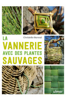 La vannerie avec des plantes sauvages