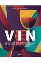 Vin - les grands sommeliers et leurs coups de coeur