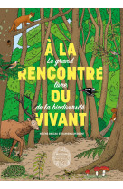 à la rencontre du vivant