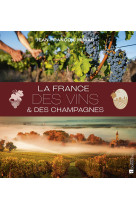 La france des vins et des champagnes