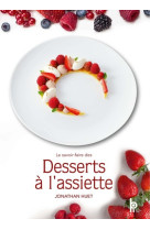 Le savoir-faire des desserts à l'assiette