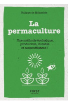 Petit livre de - la permaculture - une méthode écologie, productive, durable et autosuffisante !