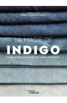 La magie de l'indigo