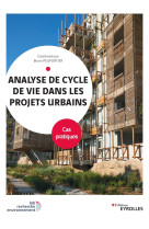 Analyse de cycle de vie dans les projets urbains