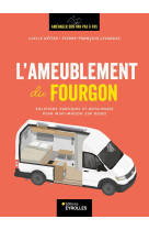 L'ameublement du fourgon