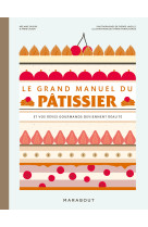 Le grand manuel du pâtissier