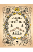 La bible de l'apiculteur