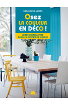 Osez la couleur en déco !