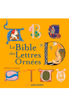 La bible des lettres ornées