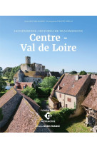 Le patrimoine - histoires de transmissions en centre-val de loire