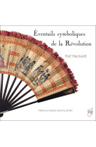 éventails symboliques de la révolution