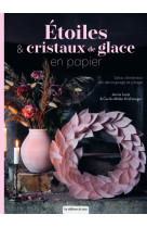 étoiles & cristaux de glace en papier