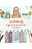 Sweet home aquarelle