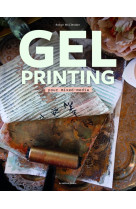 Gel printing pour mixed-média