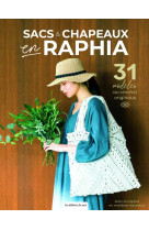 Sacs & chapeaux en raphia